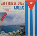 Así cantaba Cuba libre  Vol.2